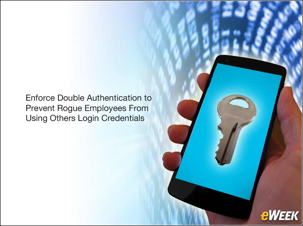 7 - Double Authentication and Privileged Access Controls